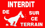 Voir l’image dans la galerie, PANCARTE "interdit de … sur ce terrain"